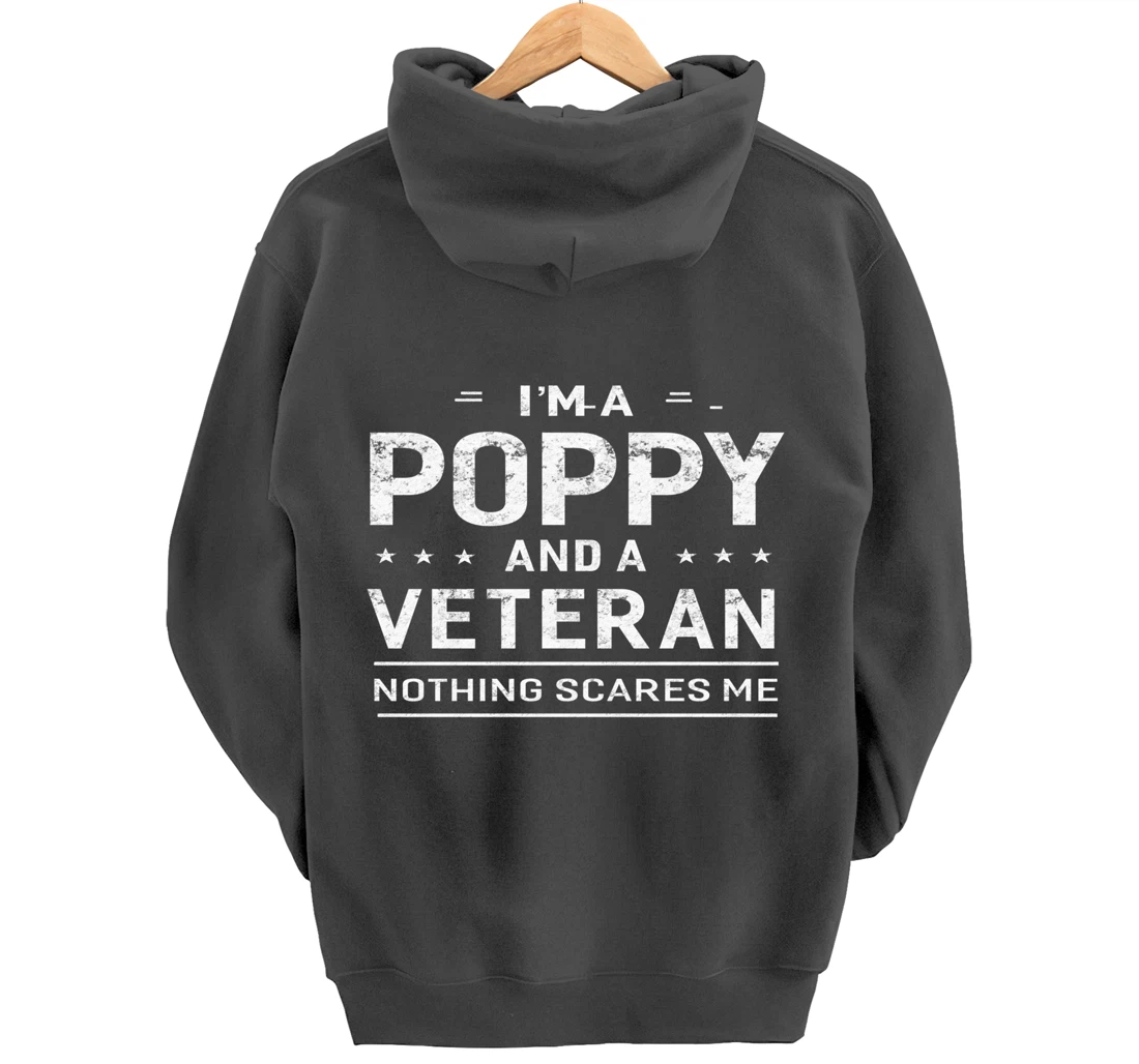 I'm A Poppy And Veteran Men Grandpa Funny Gift Veterans Pullover Hoodie