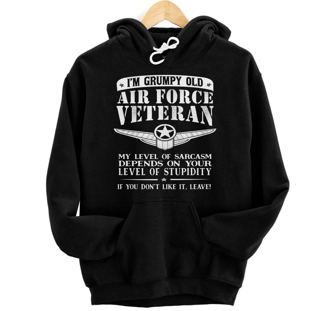 I'm a Grumpy Old Air Force Veteran Funny Men Gift Pullover Hoodie
