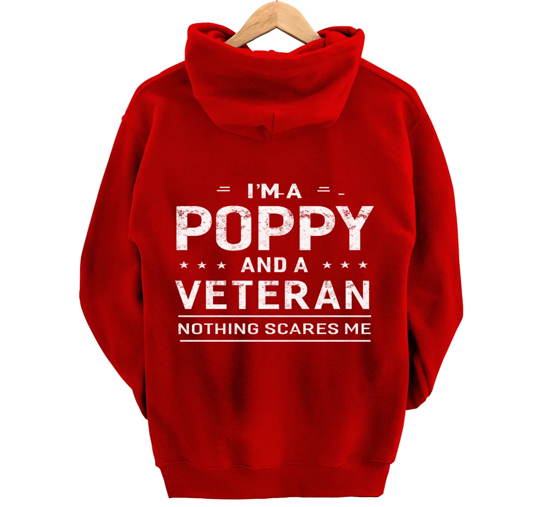 I'm A Poppy And Veteran Men Grandpa Funny Gift Veterans Pullover Hoodie