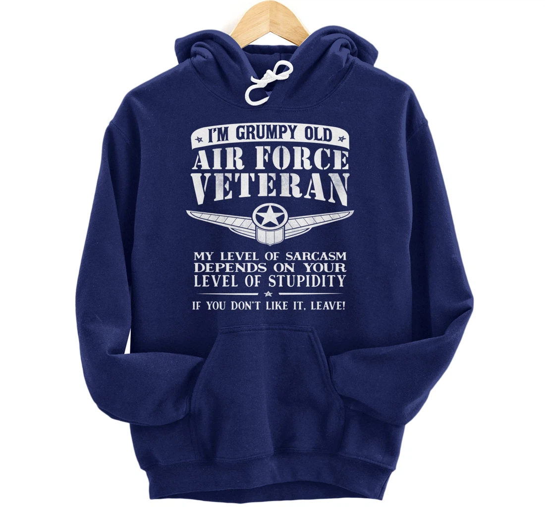 I'm a Grumpy Old Air Force Veteran Funny Men Gift Pullover Hoodie