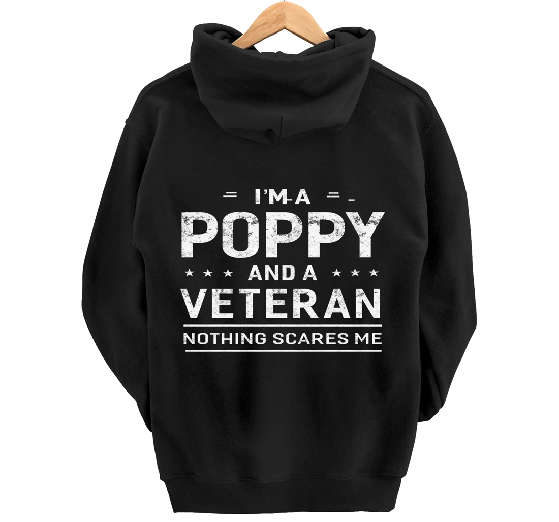 I'm A Poppy And Veteran Men Grandpa Funny Gift Veterans Pullover Hoodie