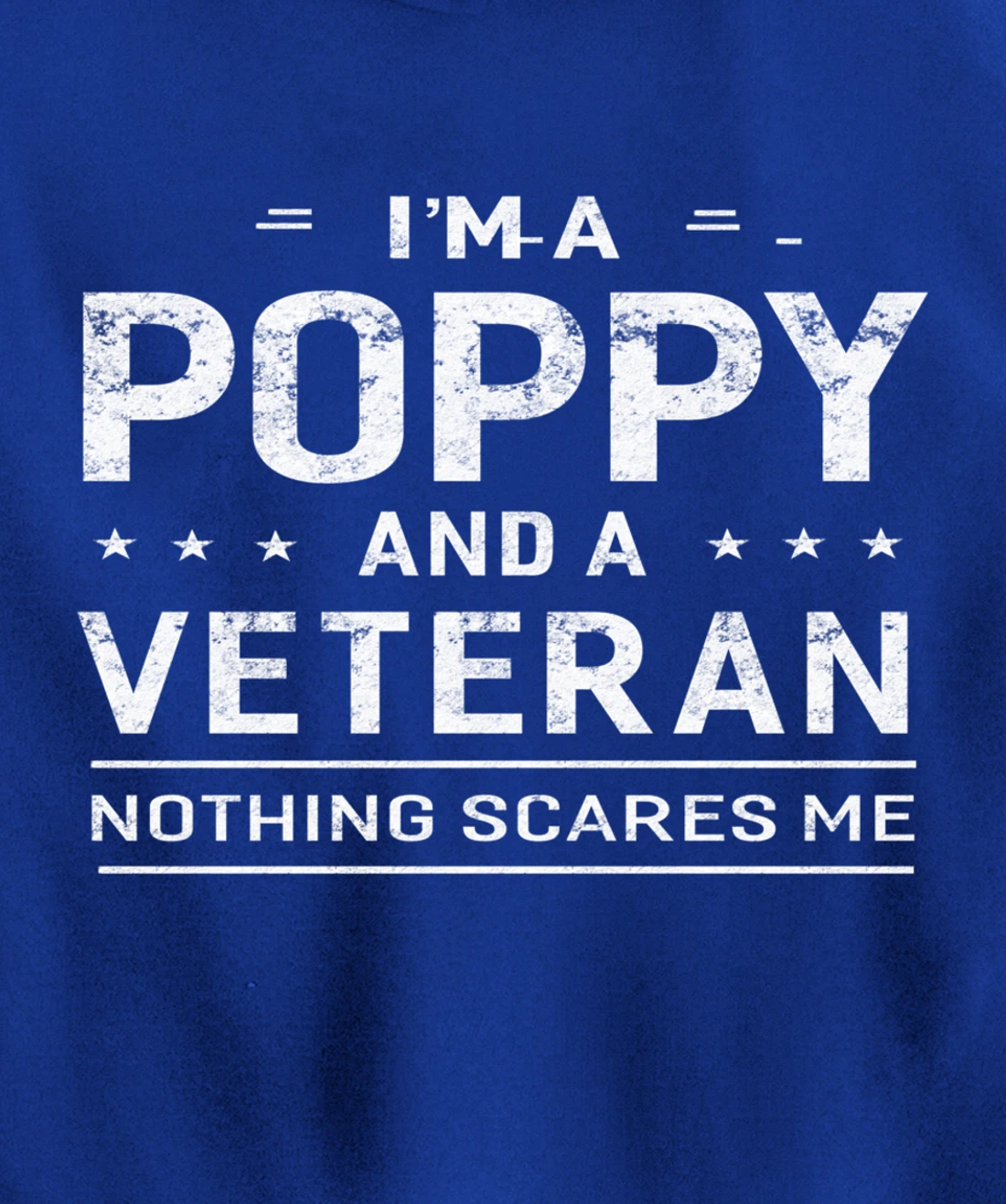 I'm A Poppy And Veteran Men Grandpa Funny Gift Veterans Pullover Hoodie