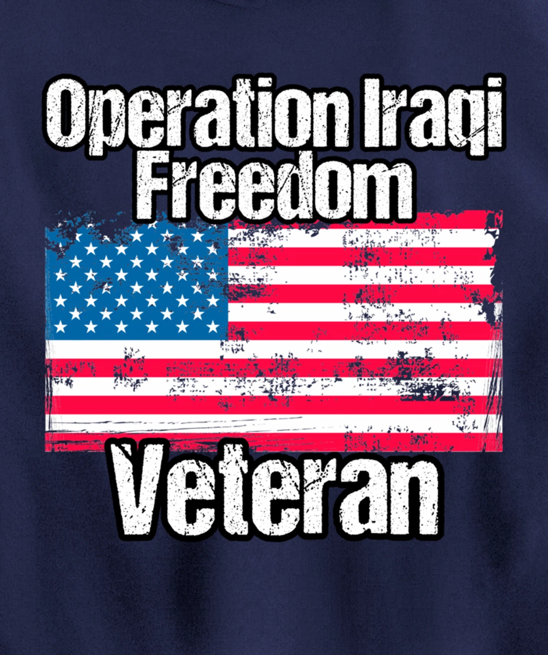 OIF Veteran - Operation Iraqi Freedom US Flag Distressed Pullover Hoodie