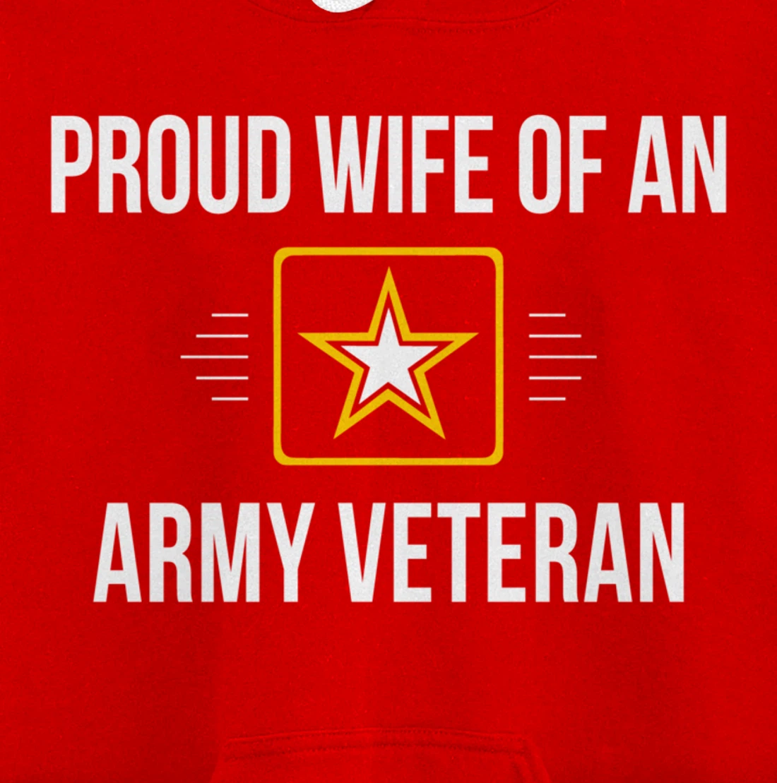 Proud Wife Of An Army Veteran - Pullover Hoodie