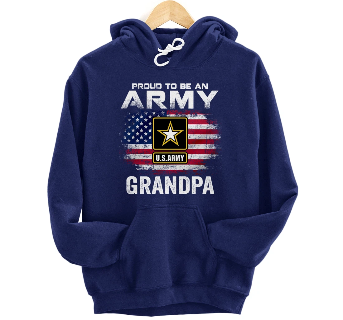 Proud To Be An Army Grandpa With American Flag Gift Veteran Pullover Hoodie