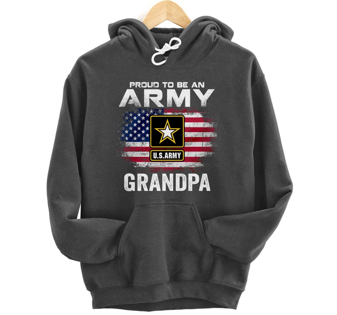 Proud To Be An Army Grandpa With American Flag Gift Veteran Pullover Hoodie