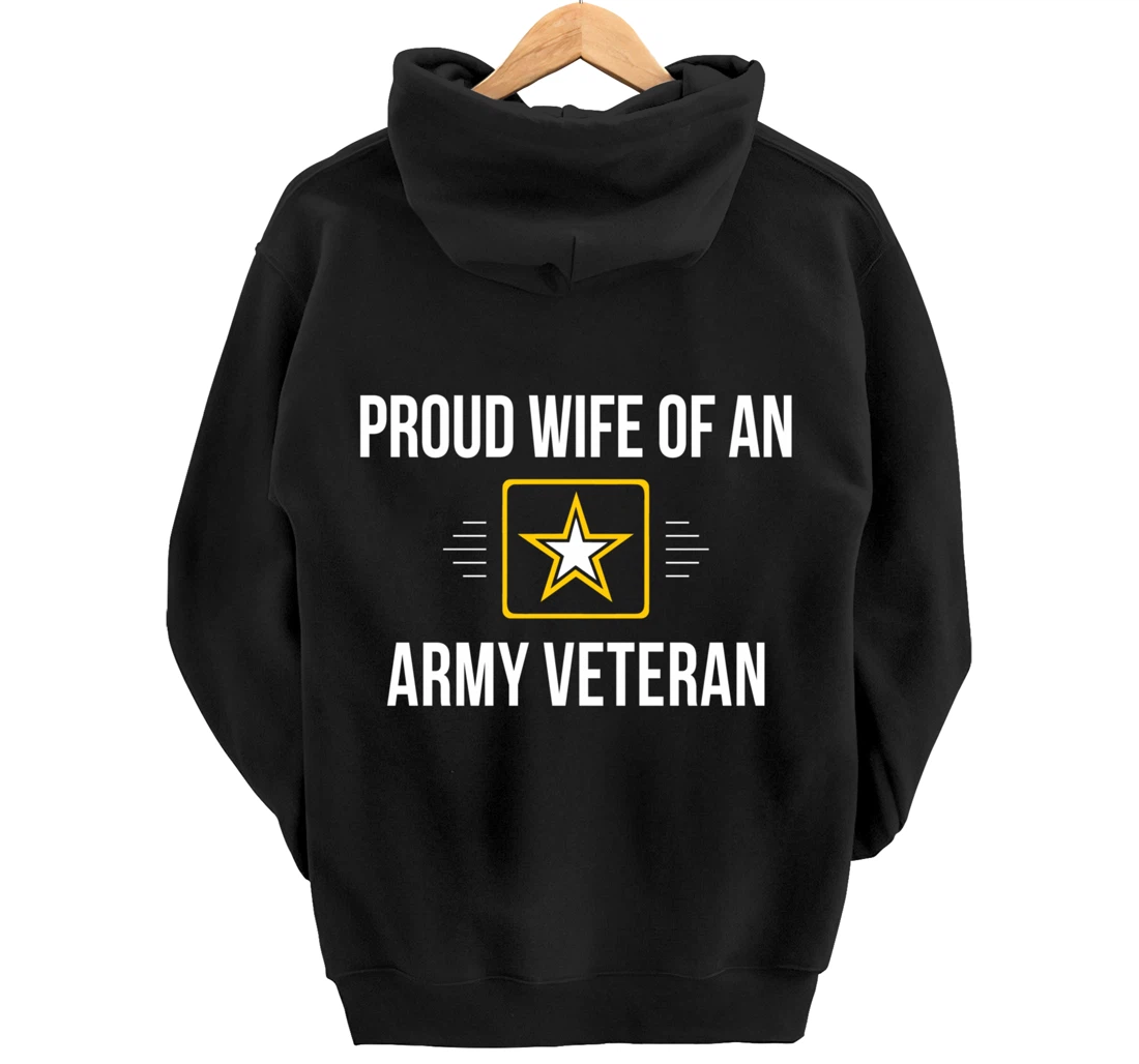 Proud Wife Of An Army Veteran - Pullover Hoodie