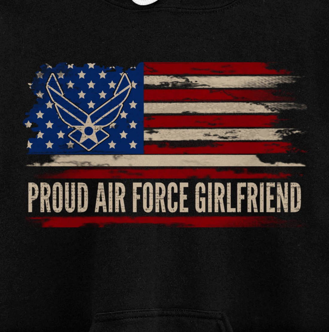 Vintage Proud Air Force Girlfriend American Flag Veteran Pullover Hoodie
