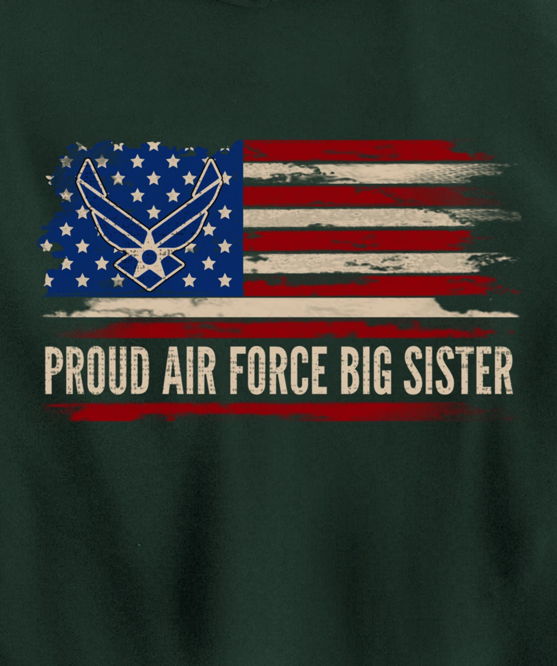 Vintage Proud Air Force Big Sister American Flag Veteran Pullover Hoodie