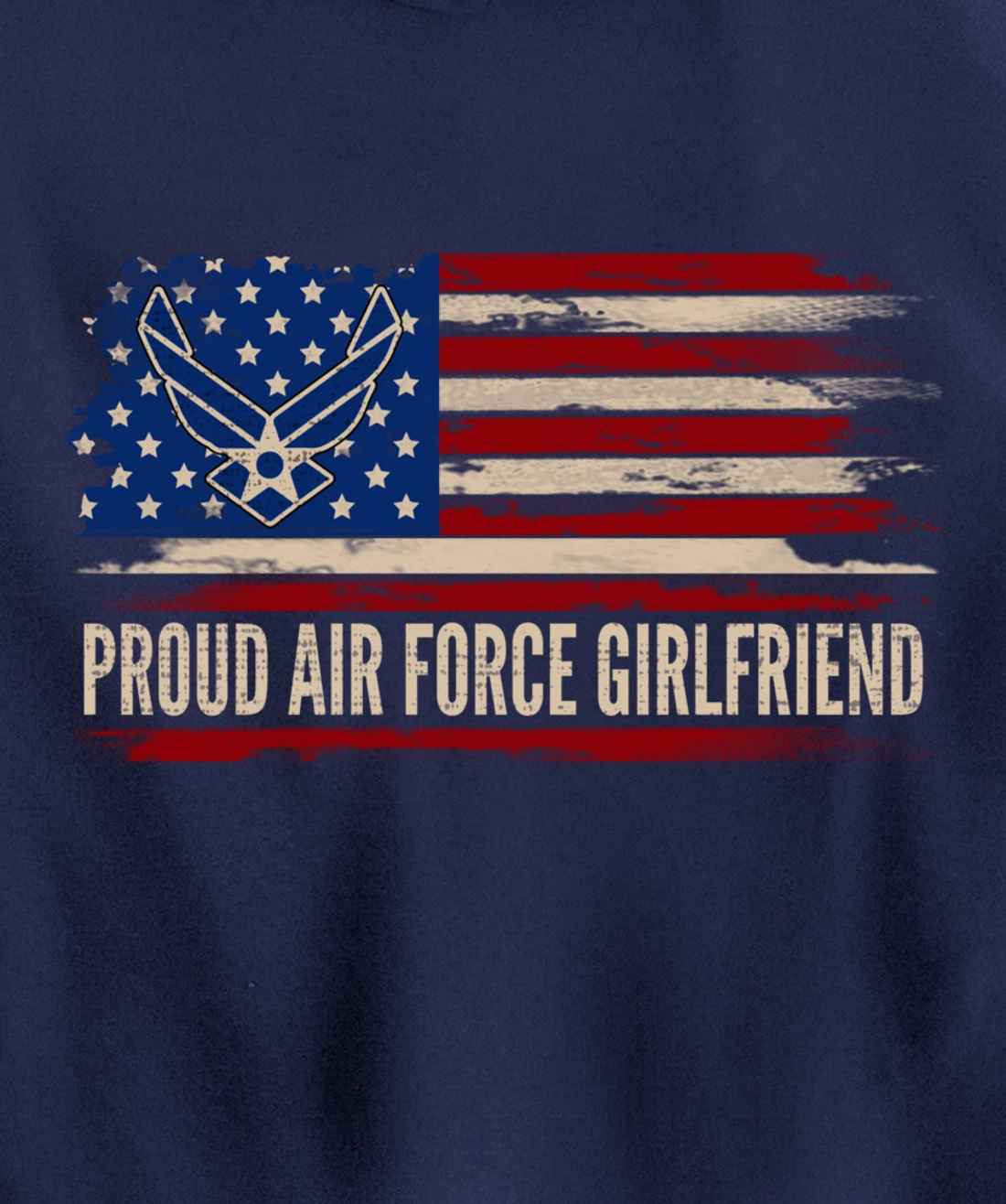 Vintage Proud Air Force Girlfriend American Flag Veteran Pullover Hoodie