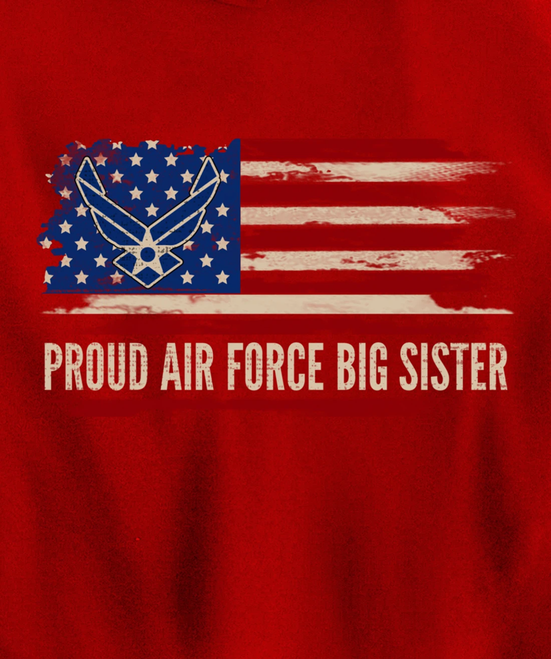 Vintage Proud Air Force Big Sister American Flag Veteran Pullover Hoodie