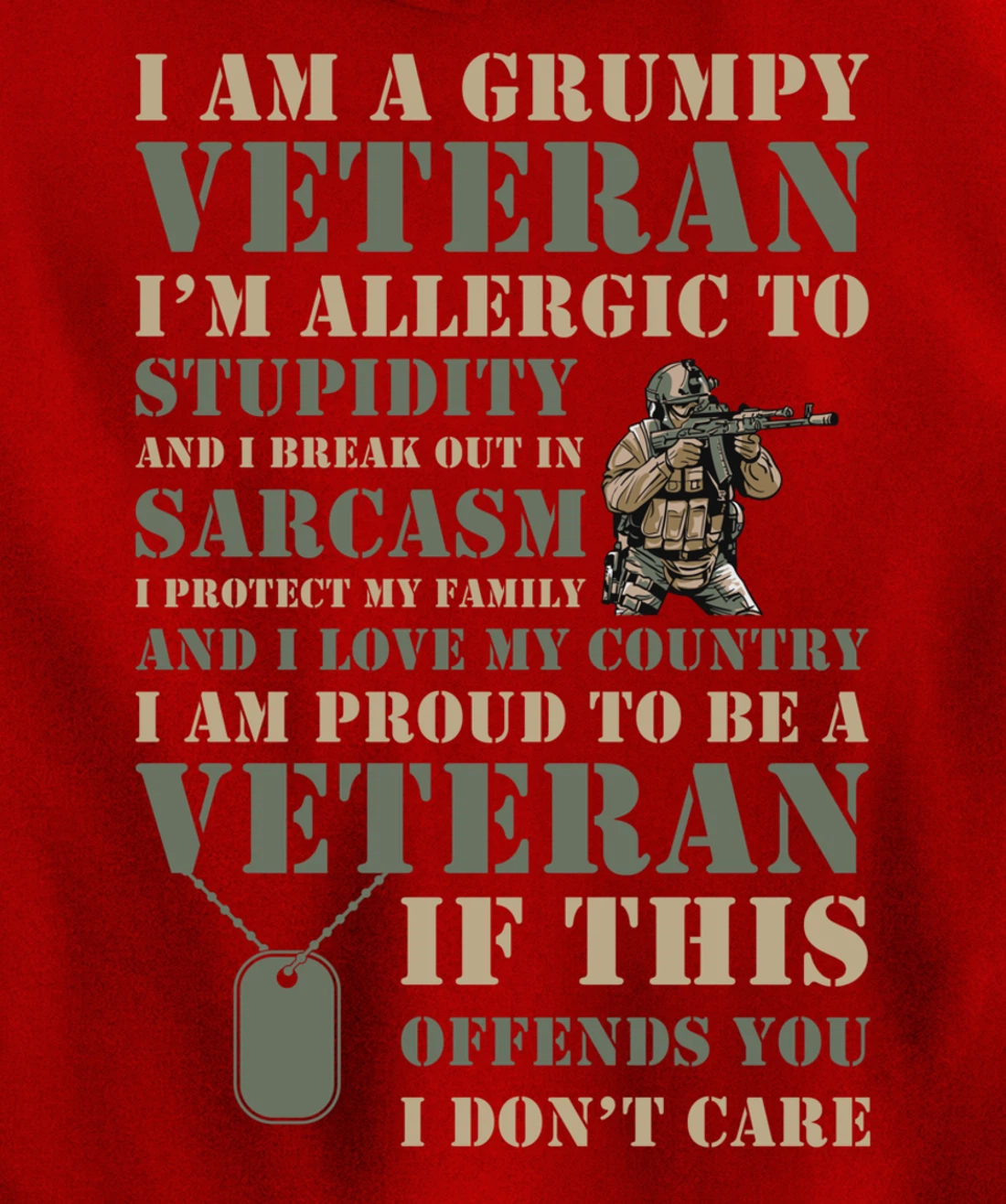 I'm A Grumpy Veteran - Honor Veteran Gift Pullover Hoodie