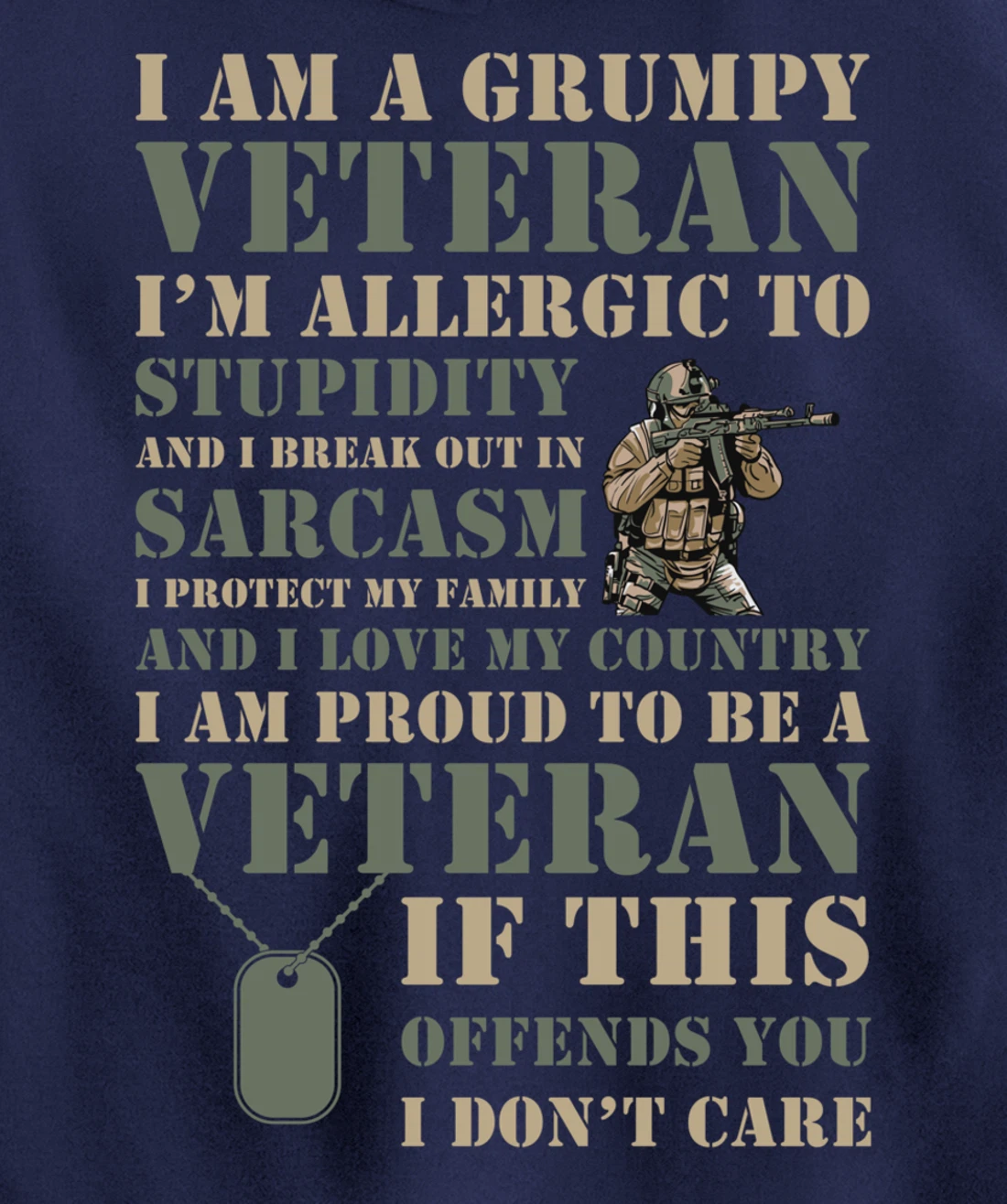 I'm A Grumpy Veteran - Honor Veteran Gift Pullover Hoodie