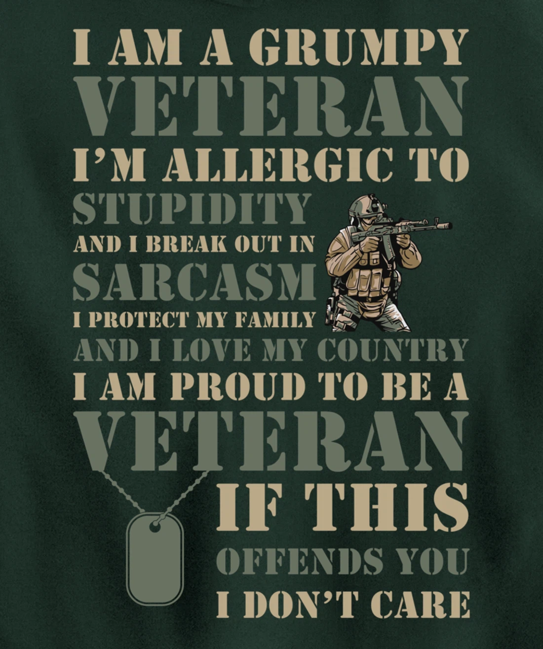 I'm A Grumpy Veteran - Honor Veteran Gift Pullover Hoodie