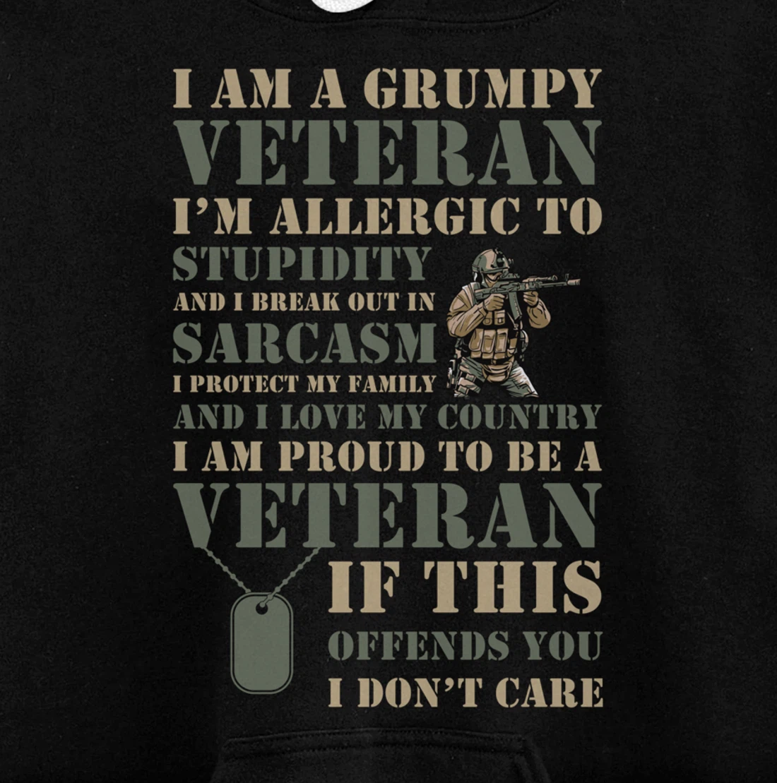 I'm A Grumpy Veteran - Honor Veteran Gift Pullover Hoodie