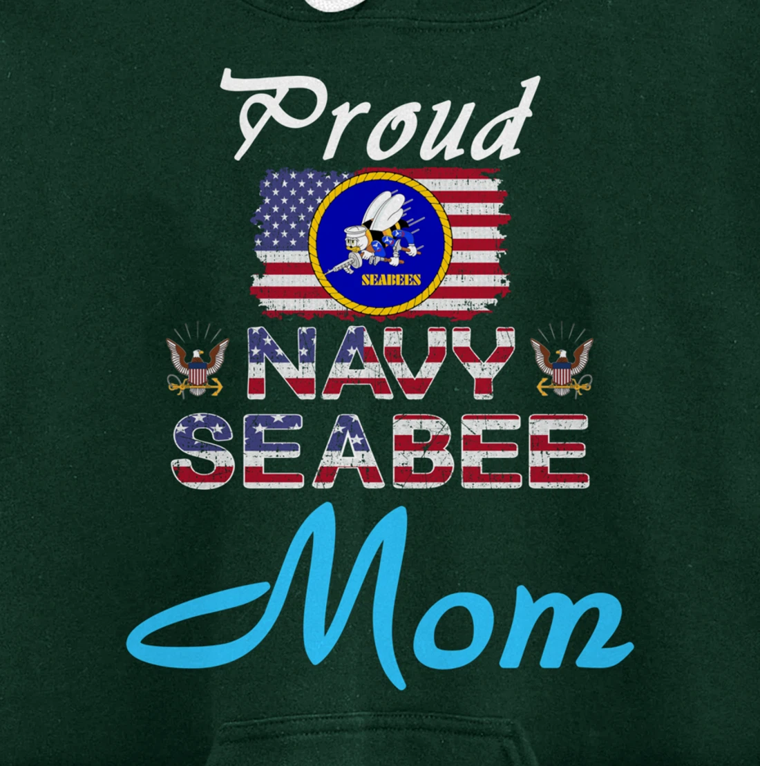 US Navy Seabee Veteran Gift Hoodie-Proud Navy Seabee Mom Pullover Hoodie