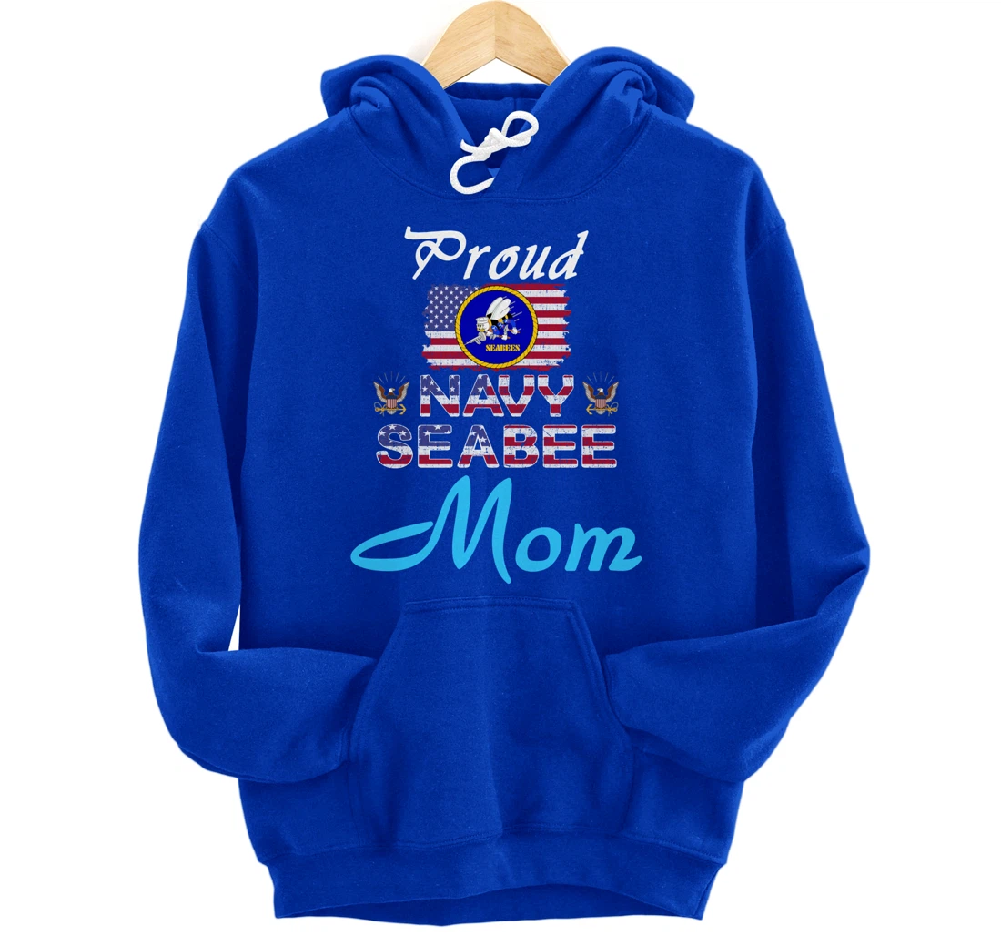US Navy Seabee Veteran Gift Hoodie-Proud Navy Seabee Mom Pullover Hoodie