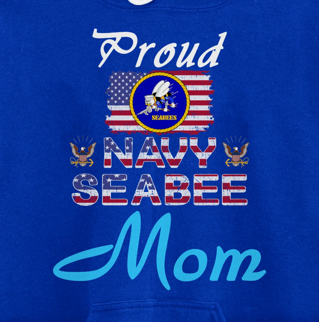 US Navy Seabee Veteran Gift Hoodie-Proud Navy Seabee Mom Pullover Hoodie