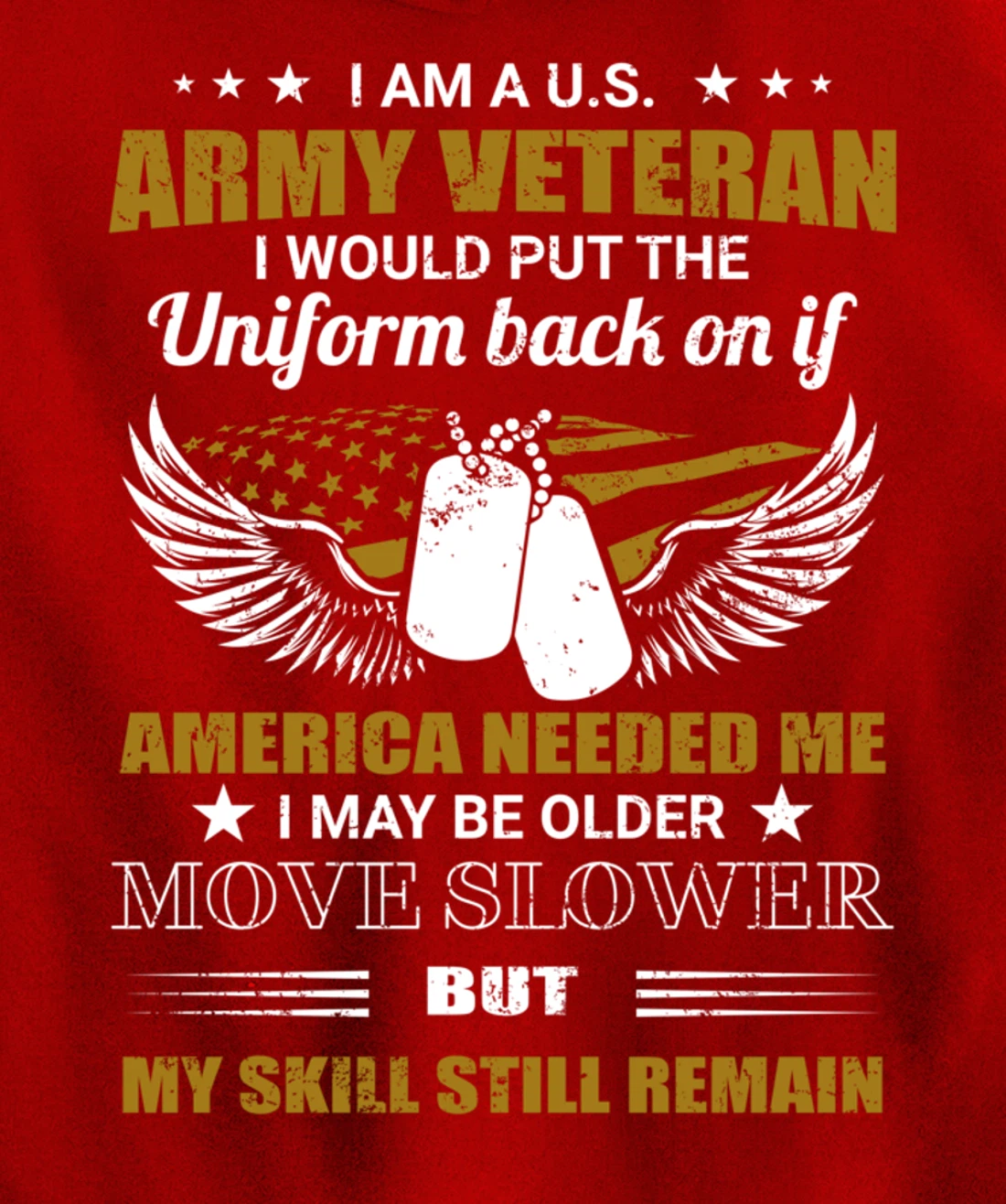 I Am A U.S. Army Veteran Put The Uniform Back On Pullover Hoodie