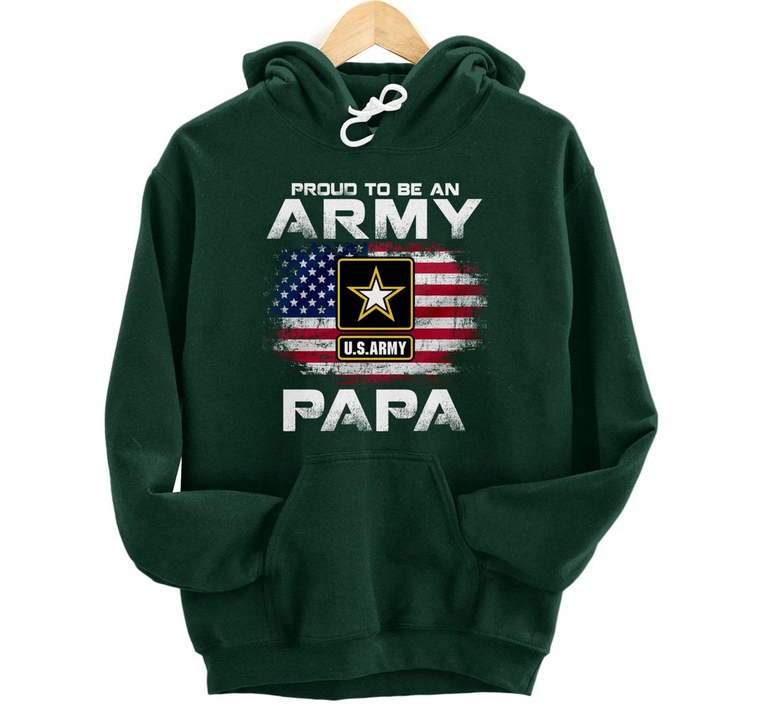 Proud To Be An Army Papa With American Flag Gift Veteran Pullover Hoodie