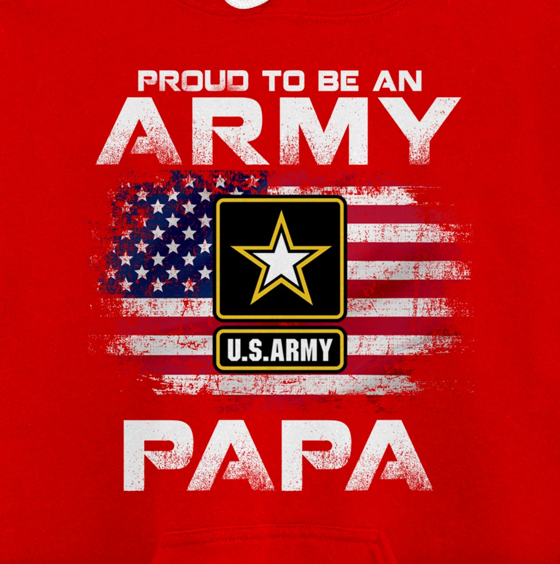 Proud To Be An Army Papa With American Flag Gift Veteran Pullover Hoodie