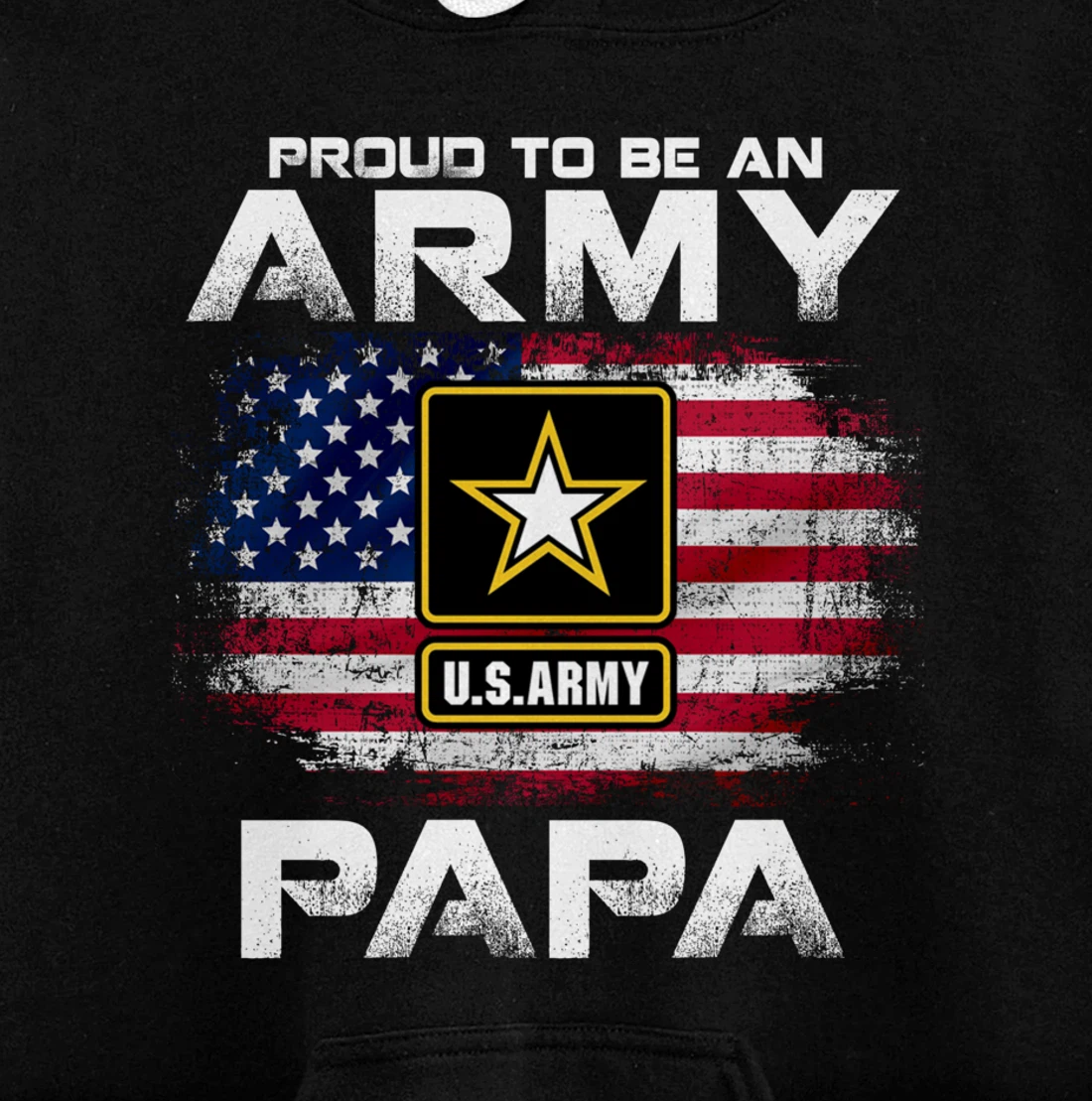 Proud To Be An Army Papa With American Flag Gift Veteran Pullover Hoodie
