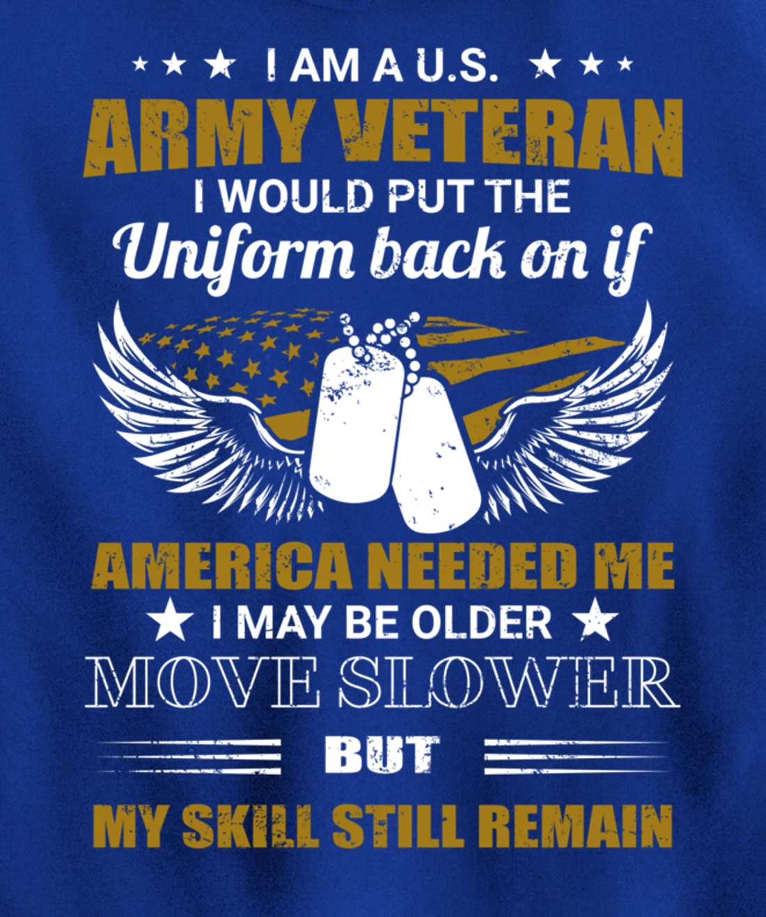 I Am A U.S. Army Veteran Put The Uniform Back On Pullover Hoodie