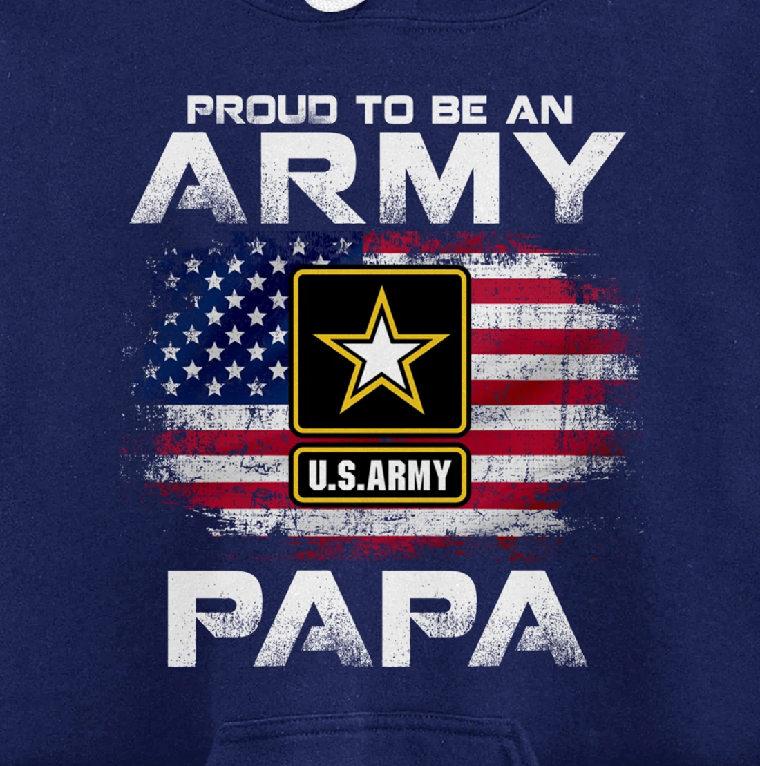 Proud To Be An Army Papa With American Flag Gift Veteran Pullover Hoodie