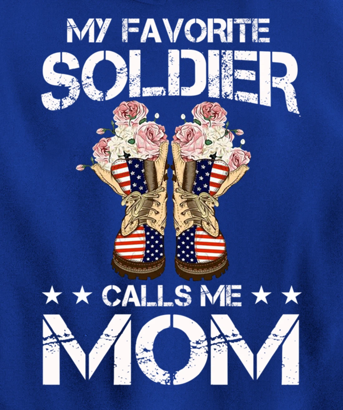 My Favorite Soldier Calls Me Mom Proud Army Mom Veterans Day Pullover Hoodie