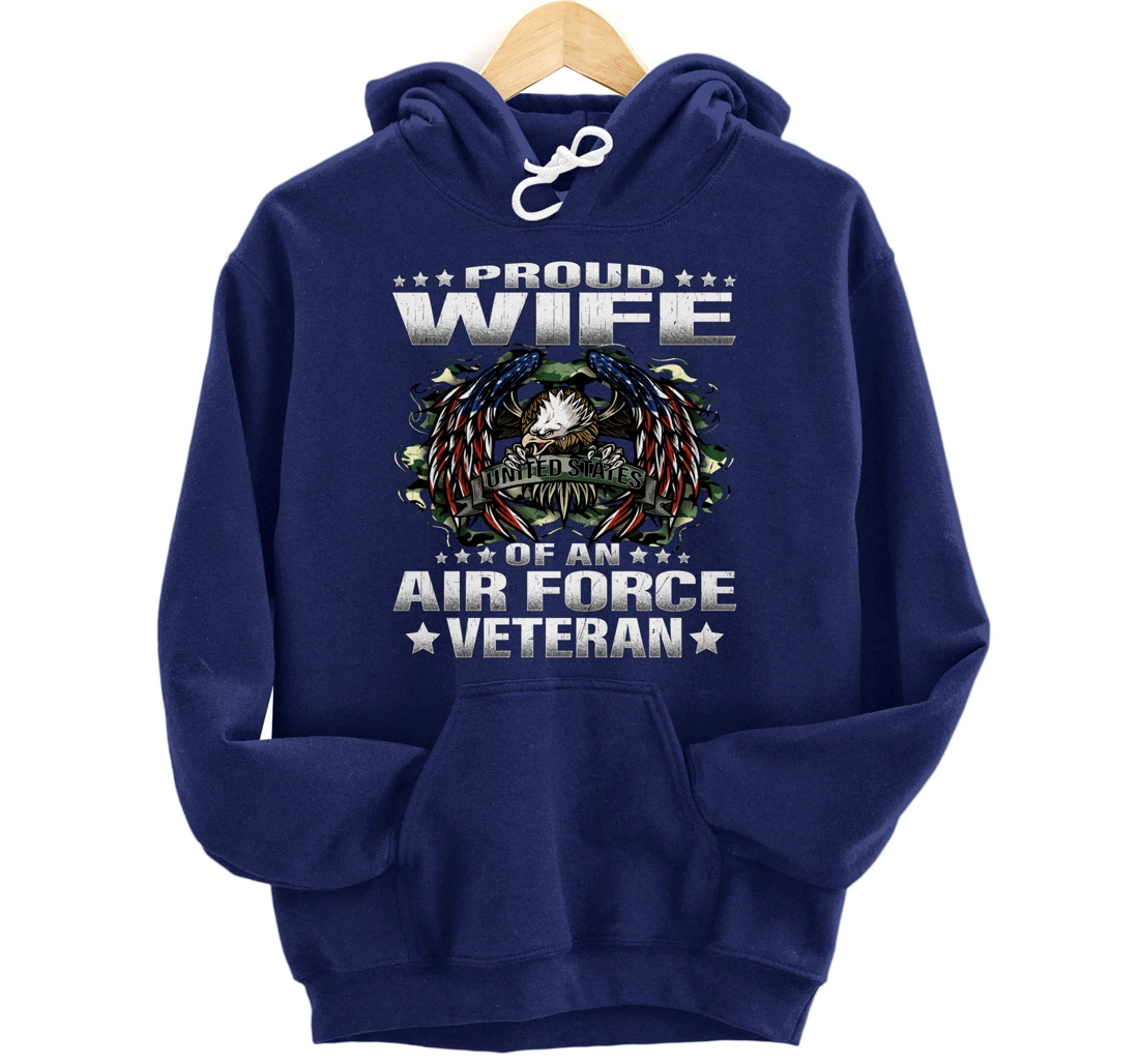 Proud Wife Of An Air Force Veteran Military Vet's Spouse Pullover Hoodie