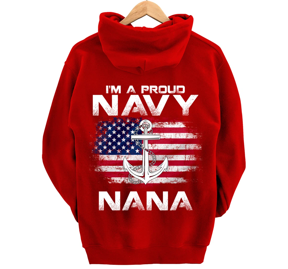 I'm A Proud Navy Nana With American Flag Gift Veteran Pullover Hoodie