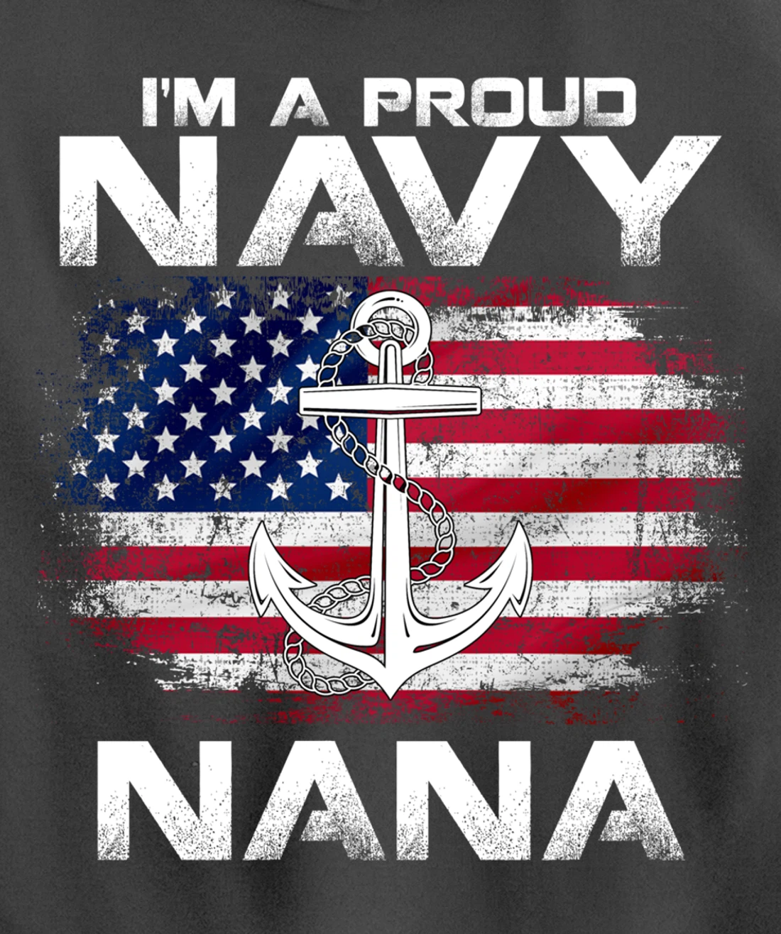 I'm A Proud Navy Nana With American Flag Gift Veteran Pullover Hoodie
