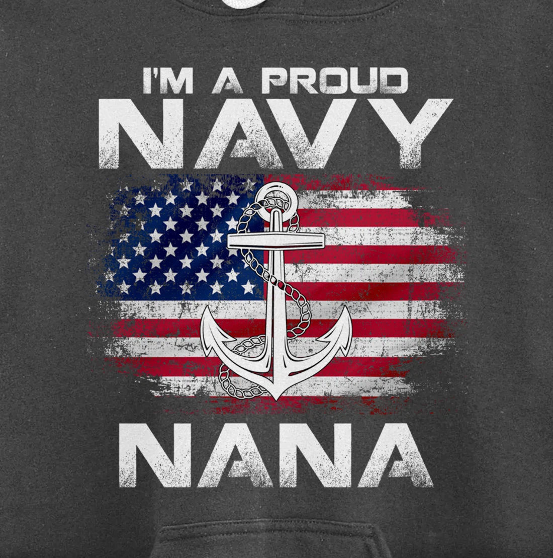 I'm A Proud Navy Nana With American Flag Gift Veteran Pullover Hoodie