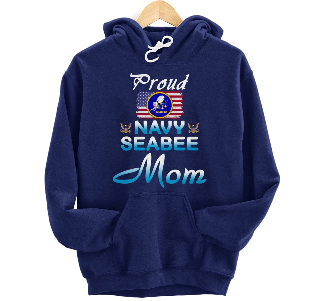 US Navy Seabee Veteran Gift Hoodie-Proud Navy Seabee Mom Pullover Hoodie