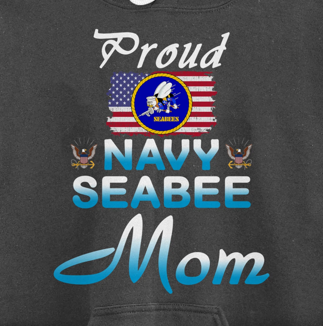 US Navy Seabee Veteran Gift Hoodie-Proud Navy Seabee Mom Pullover Hoodie