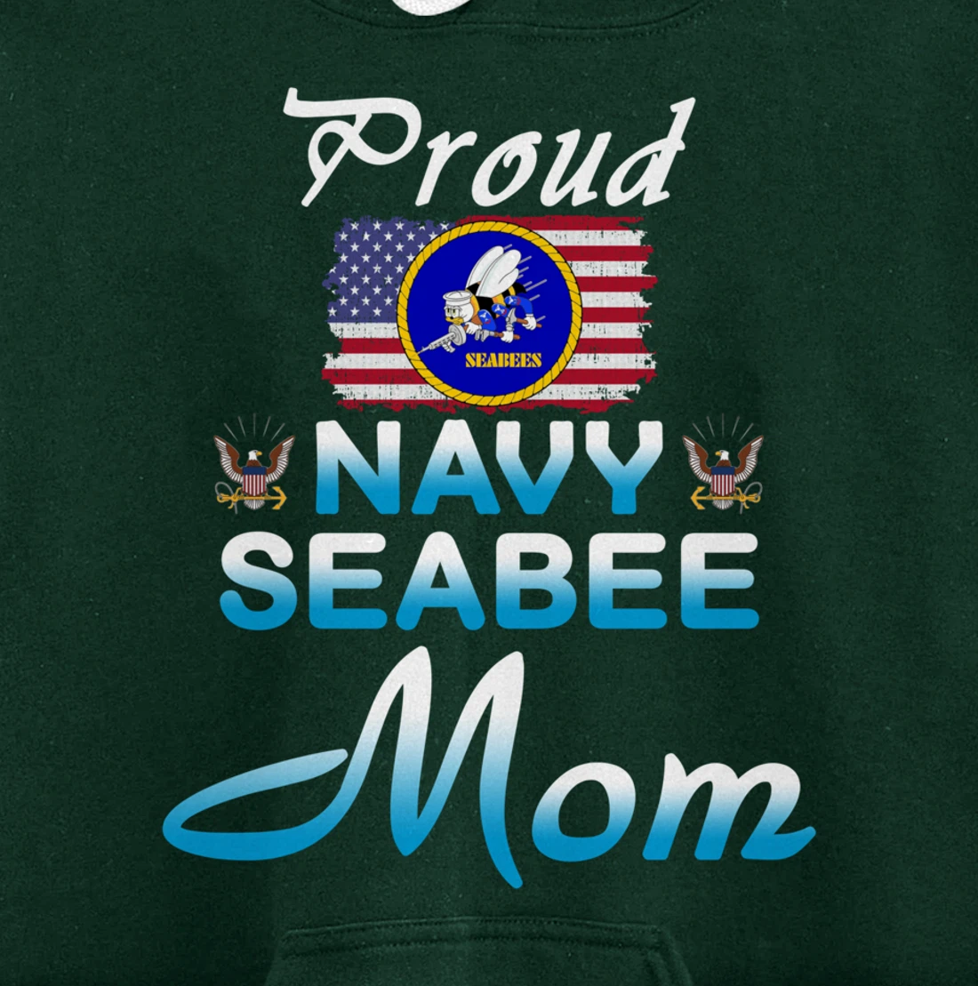 US Navy Seabee Veteran Gift Hoodie-Proud Navy Seabee Mom Pullover Hoodie