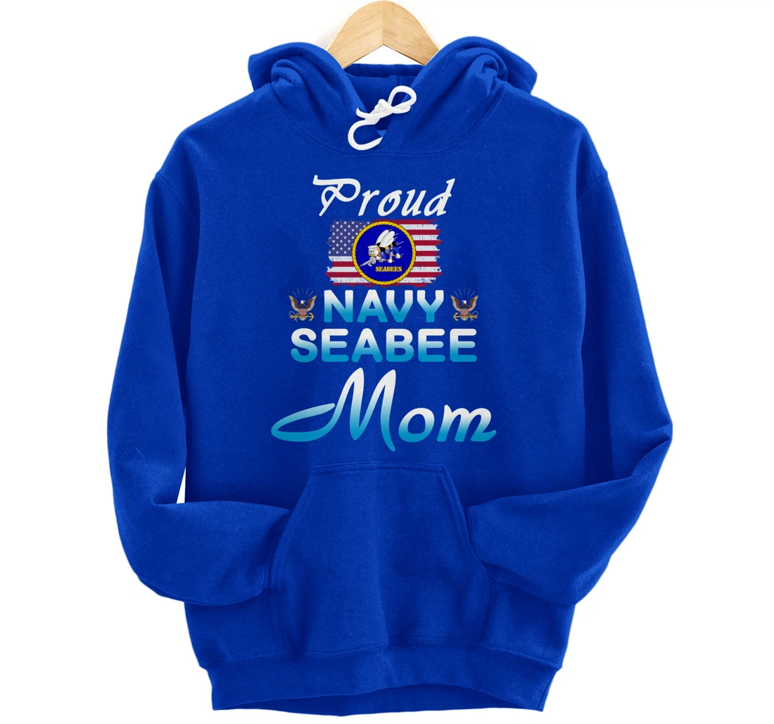 US Navy Seabee Veteran Gift Hoodie-Proud Navy Seabee Mom Pullover Hoodie