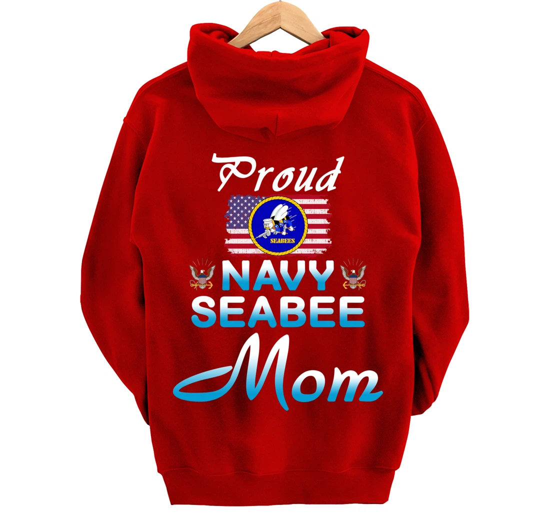 US Navy Seabee Veteran Gift Hoodie-Proud Navy Seabee Mom Pullover Hoodie
