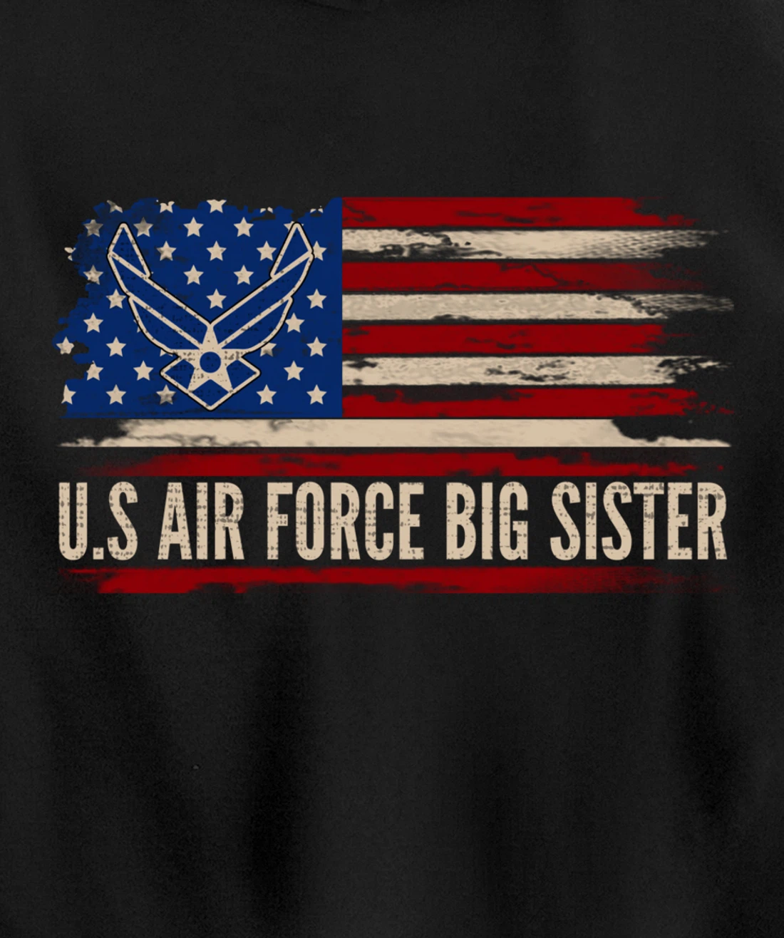 Vintage U.S Air Force Big Sister American Flag Veteran Gift Pullover Hoodie