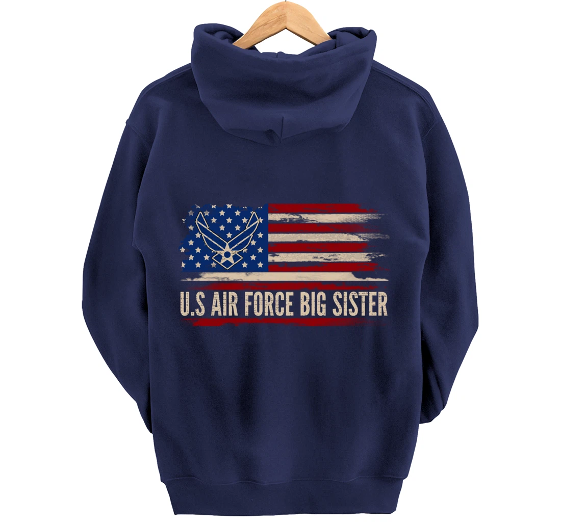 Vintage U.S Air Force Big Sister American Flag Veteran Gift Pullover Hoodie