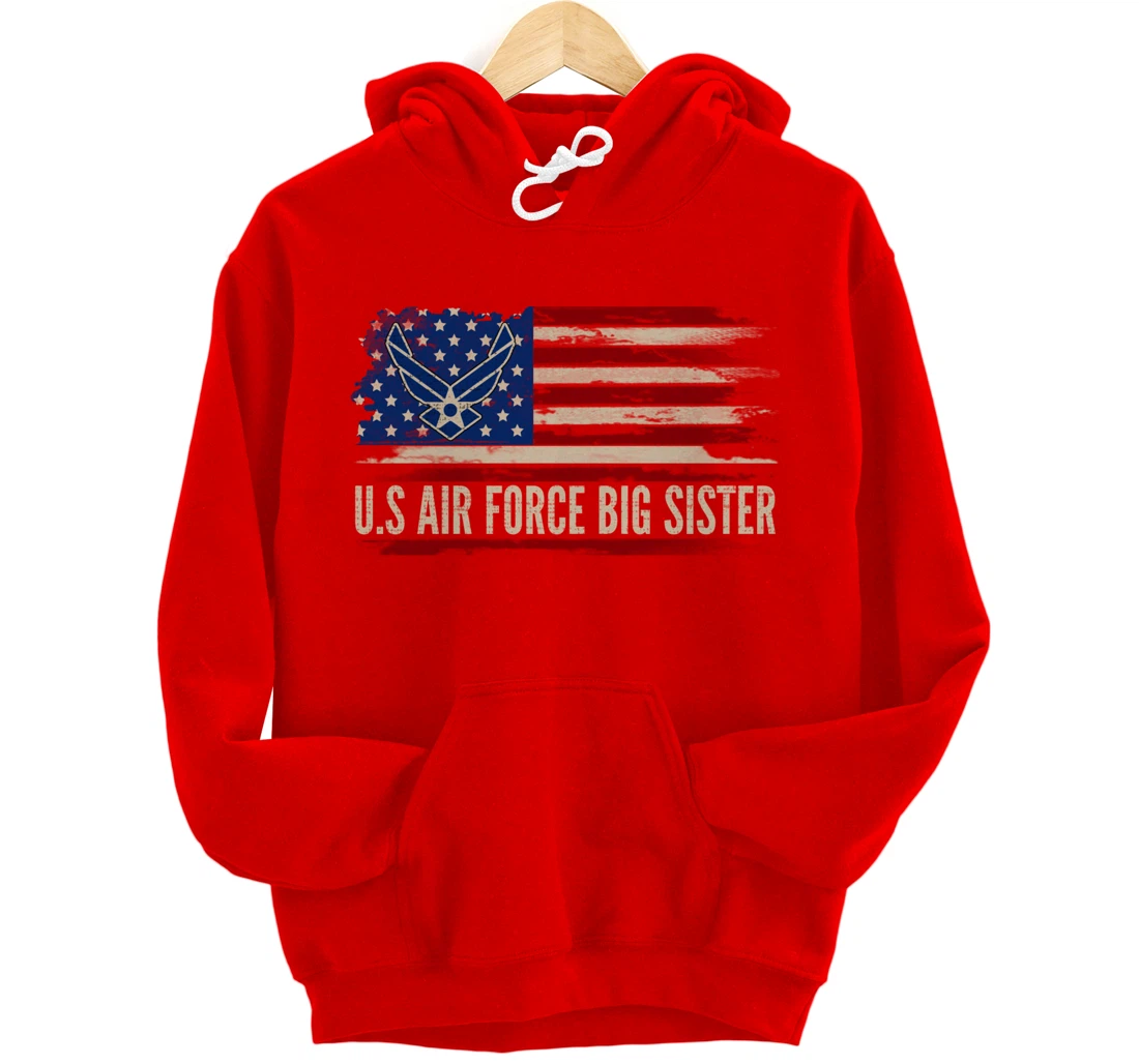 Vintage U.S Air Force Big Sister American Flag Veteran Gift Pullover Hoodie