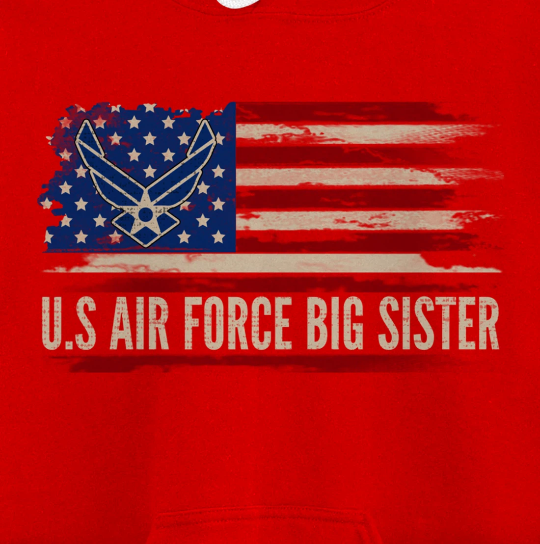 Vintage U.S Air Force Big Sister American Flag Veteran Gift Pullover Hoodie