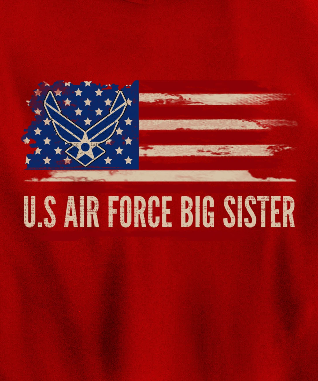 Vintage U.S Air Force Big Sister American Flag Veteran Gift Pullover Hoodie