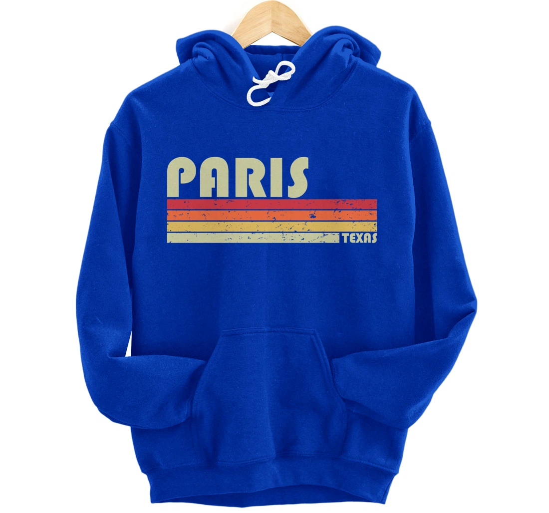 PARIS TX TEXAS Funny City Home Roots Gift Retro 70s 80s Pullover Hoodie