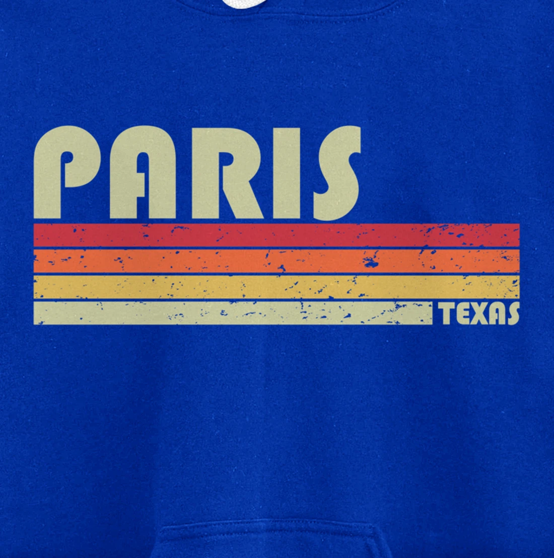 PARIS TX TEXAS Funny City Home Roots Gift Retro 70s 80s Pullover Hoodie