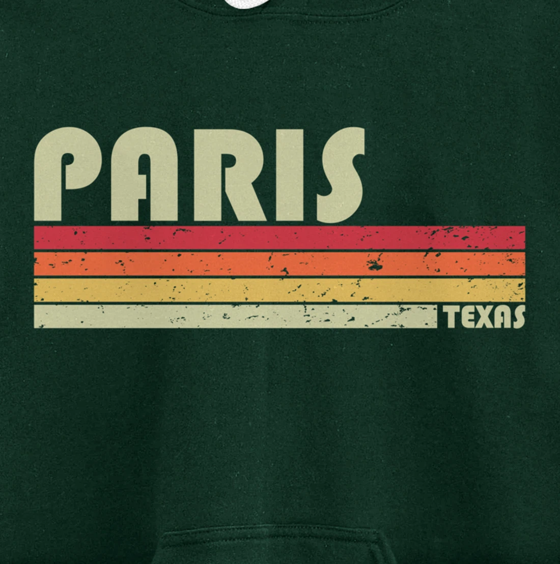 PARIS TX TEXAS Funny City Home Roots Gift Retro 70s 80s Pullover Hoodie