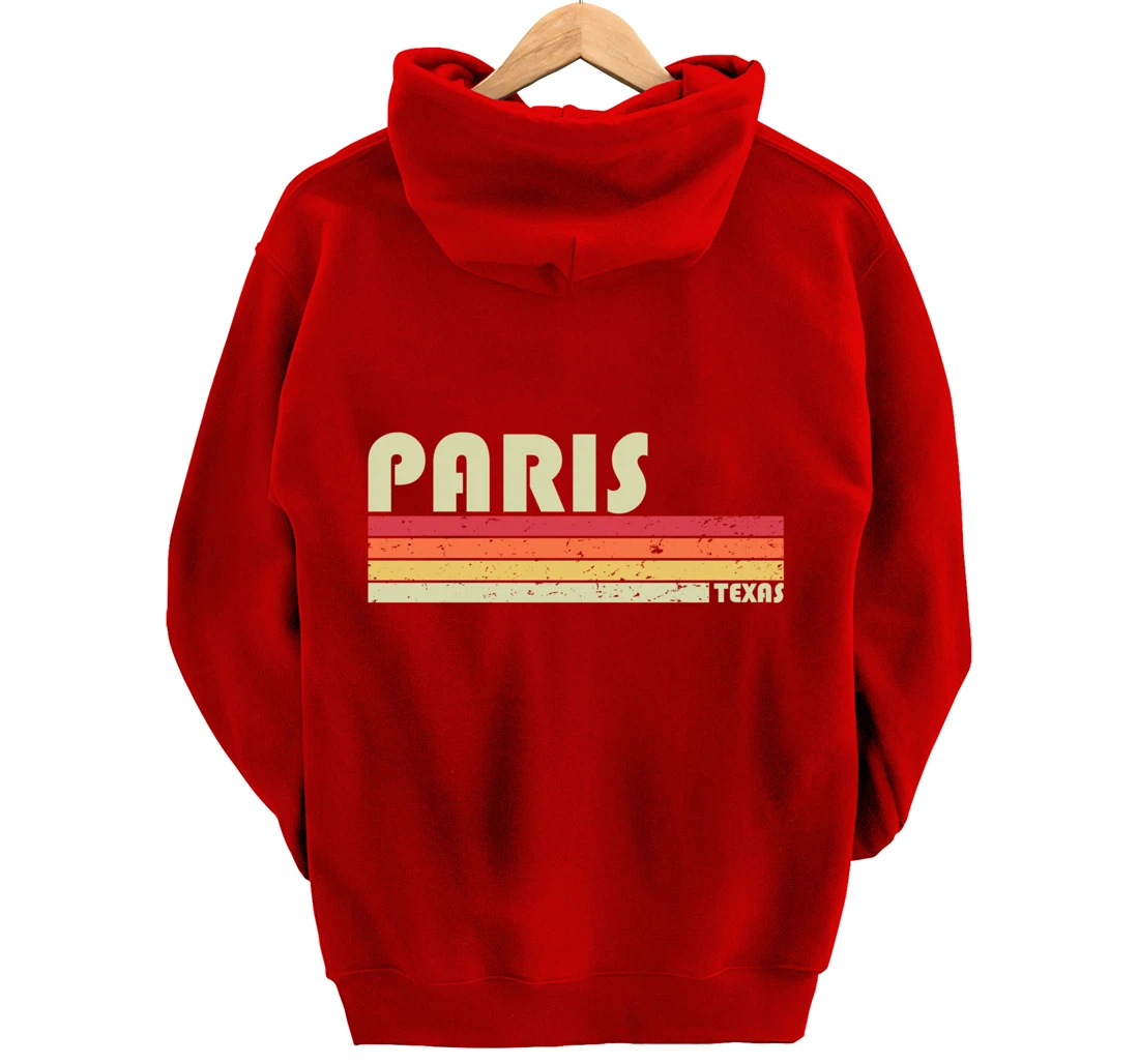 PARIS TX TEXAS Funny City Home Roots Gift Retro 70s 80s Pullover Hoodie