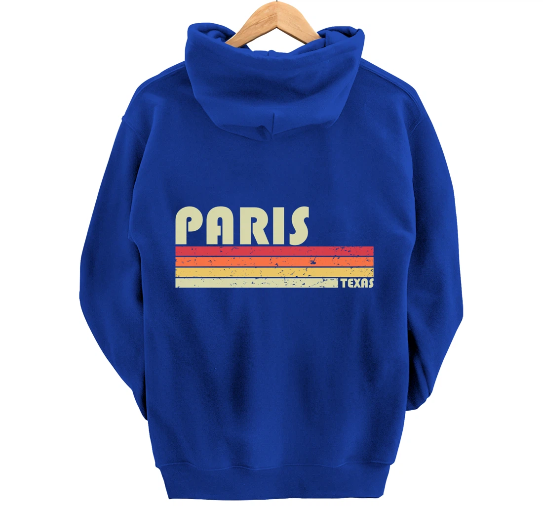 PARIS TX TEXAS Funny City Home Roots Gift Retro 70s 80s Pullover Hoodie