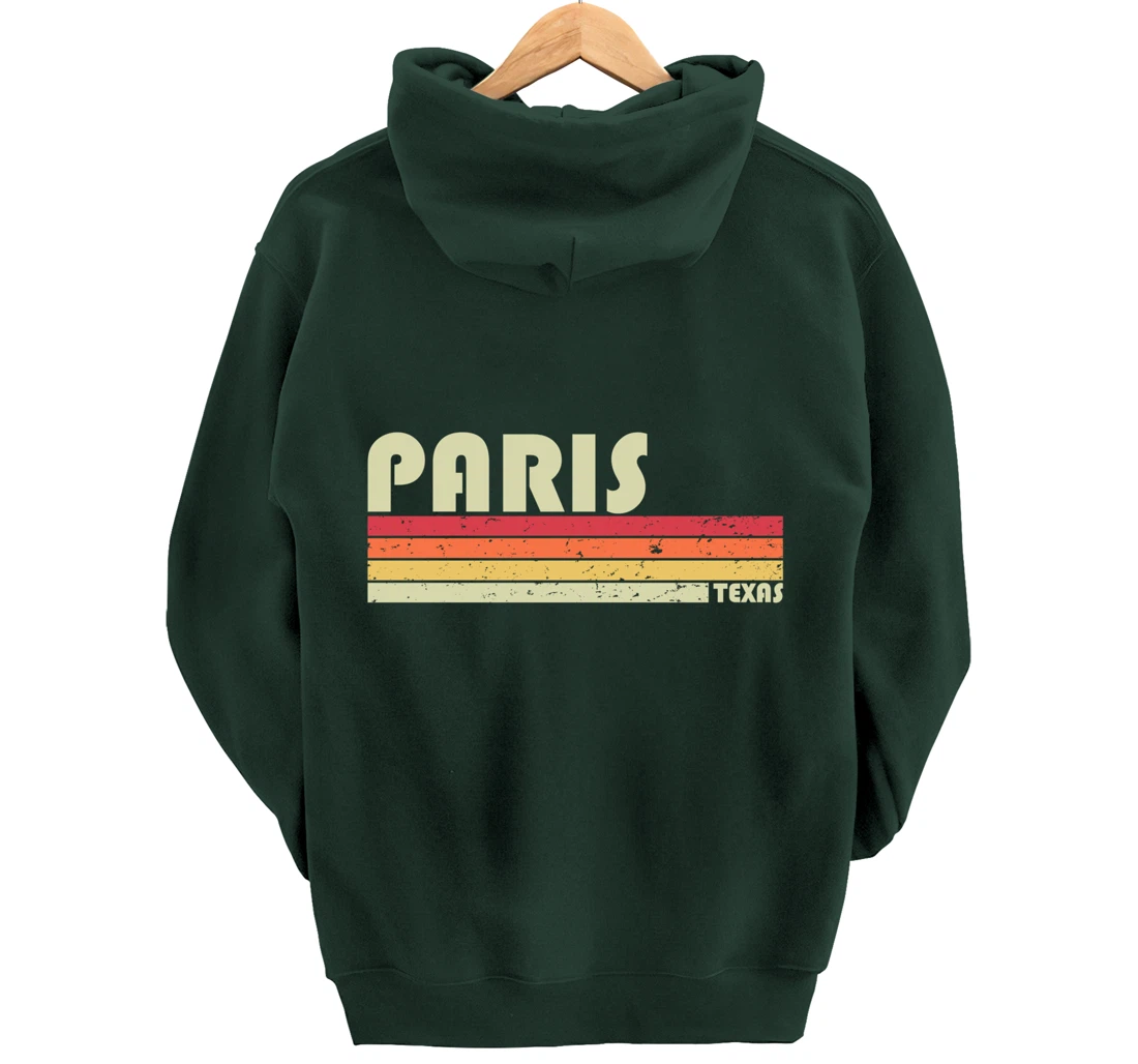 PARIS TX TEXAS Funny City Home Roots Gift Retro 70s 80s Pullover Hoodie