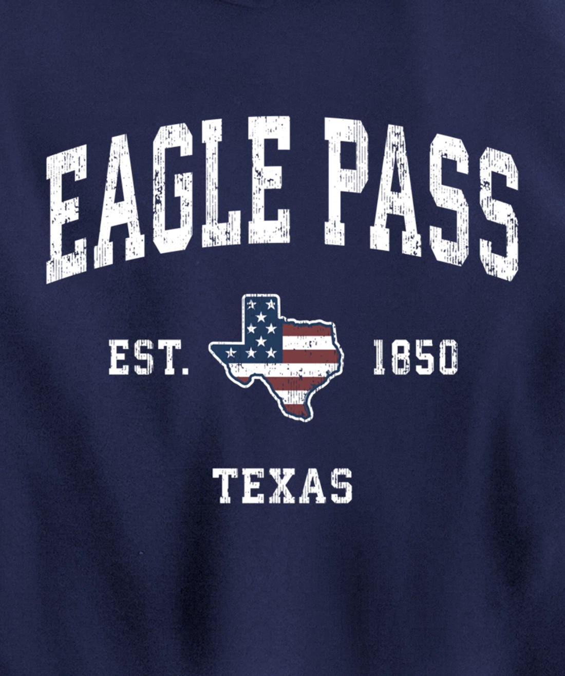 Eagle Pass Texas TX Vintage American Flag Sports Design Pullover Hoodie